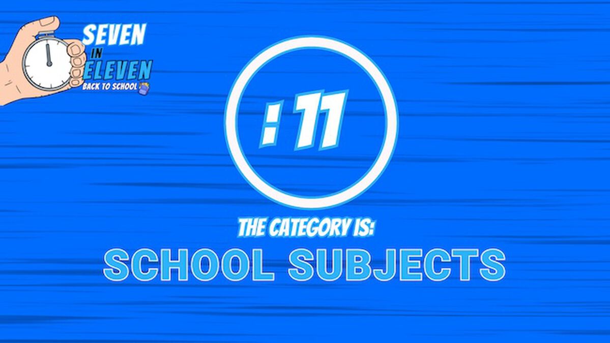 Seven In Eleven: Back to School Edition image number null